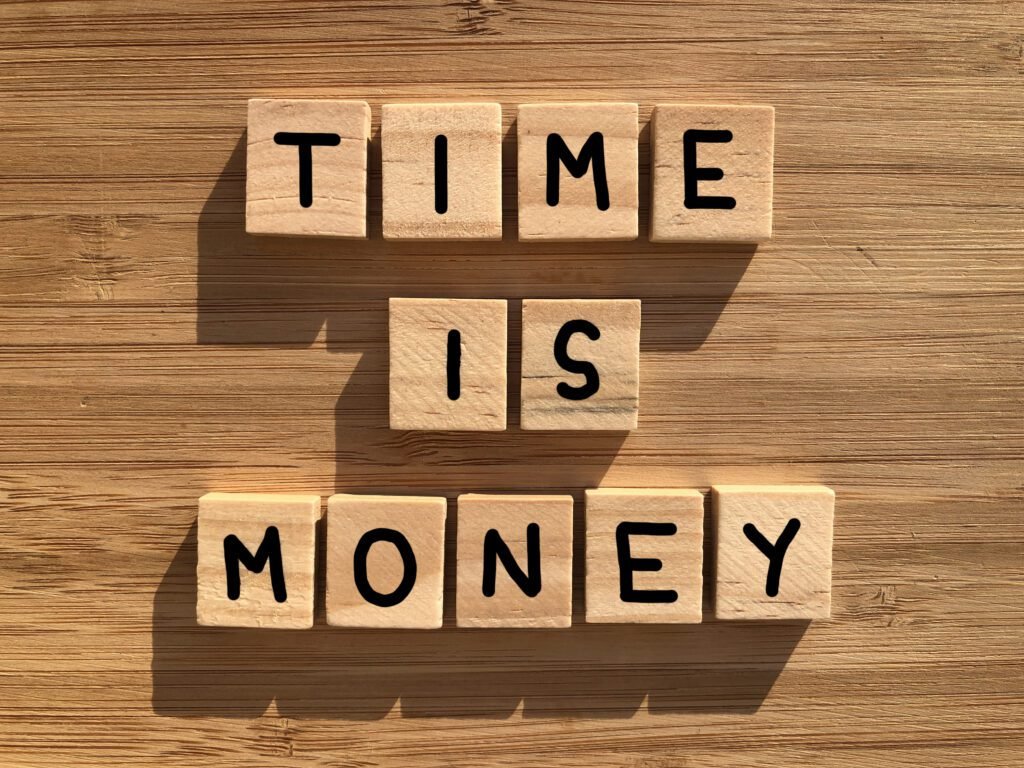 Time – The Currency of Life: Turning Minutes into Money